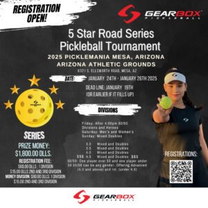 5 Star Road Series Pickleball Tournament 2025 PICKLEMANIA MESA, ARIZONA ARIZONA ATHLETIC GROUNDS